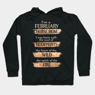 I'm A February Horse Mom Costume Git Hoodie